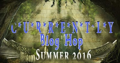 C*U*R*R*E*N*T*L*Y Blog Hop- Summer 2016