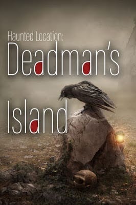 Haunted Dead man's Island