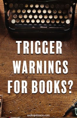 Should You Put a Trigger Warning in Your Book’s Description?