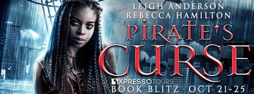 Read Pirate’s Curse, a Paranormal Fantasy, by Leigh Anderson & Rebecca Hamilton