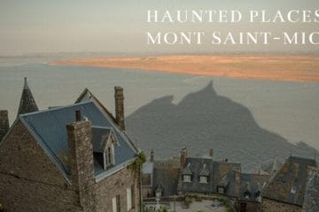Haunted Places to visit in France